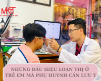 NHỮNG DẤU HIỆU LOẠN THỊ Ở TRẺ EM MÀ PHỤ HUYNH CẦN LƯU Ý